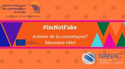 #ImNotFake : Acheter de la contrefaçon ? Mauvaise idée !